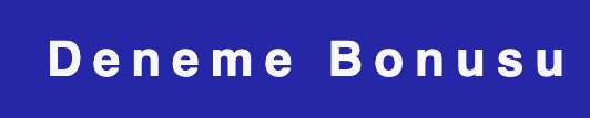 Deneme Bonusu Veren Siteler