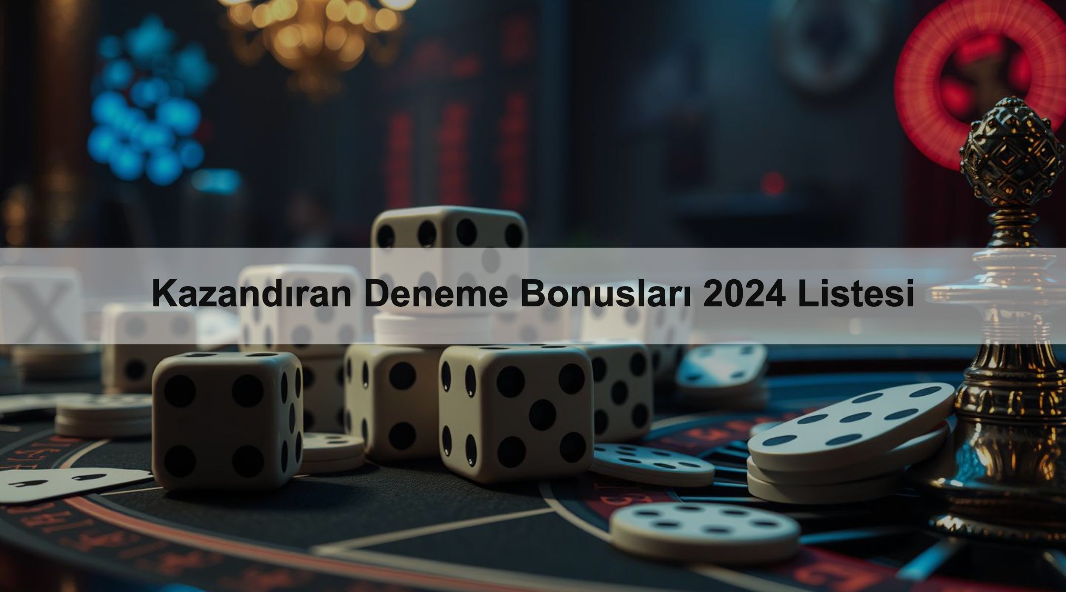 Kazandıran Deneme Bonusları 2024 Listesi