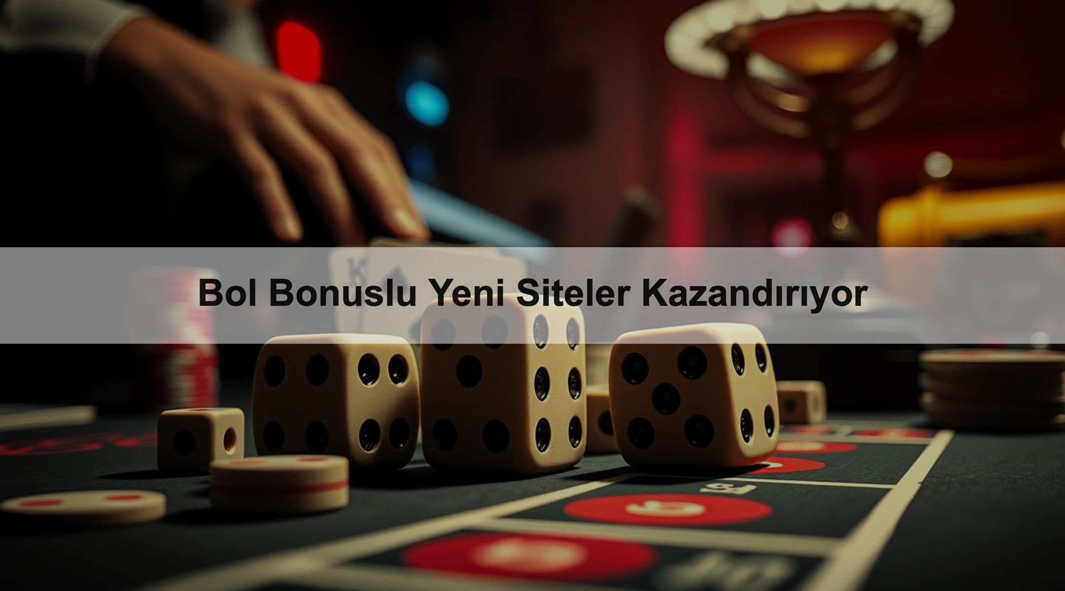 Bol Bonuslu Yeni Siteler Kazandırıyor
