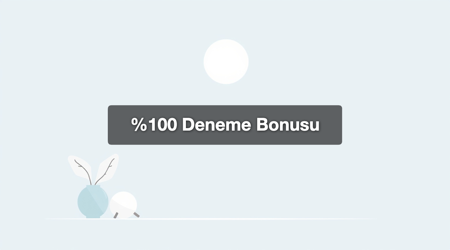 %100 Deneme Bonusu