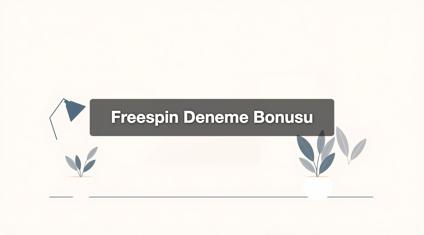 Freespin Deneme Bonusu